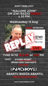 MALUME JOHN ON IZWI RADIO – HOW TO SAVE BIG ON NEW CAR PARTS!